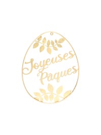 OEUF A SUSPENDRE JOYEUSES PAQUES METAL DORE 60CM