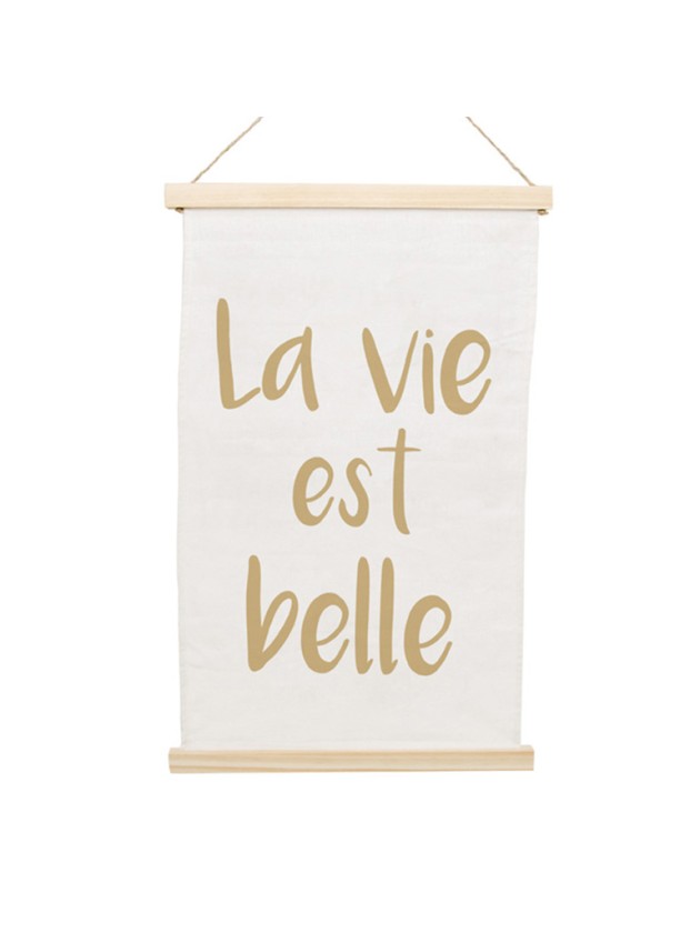 KAKEMONO LA VIE EST BELLE A SUSP 33CM X 52CM